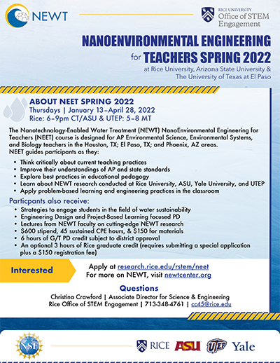 2022 Spring flyer advertisement for the NEWT Nanoenvironmental Engineering for Teachers progam.